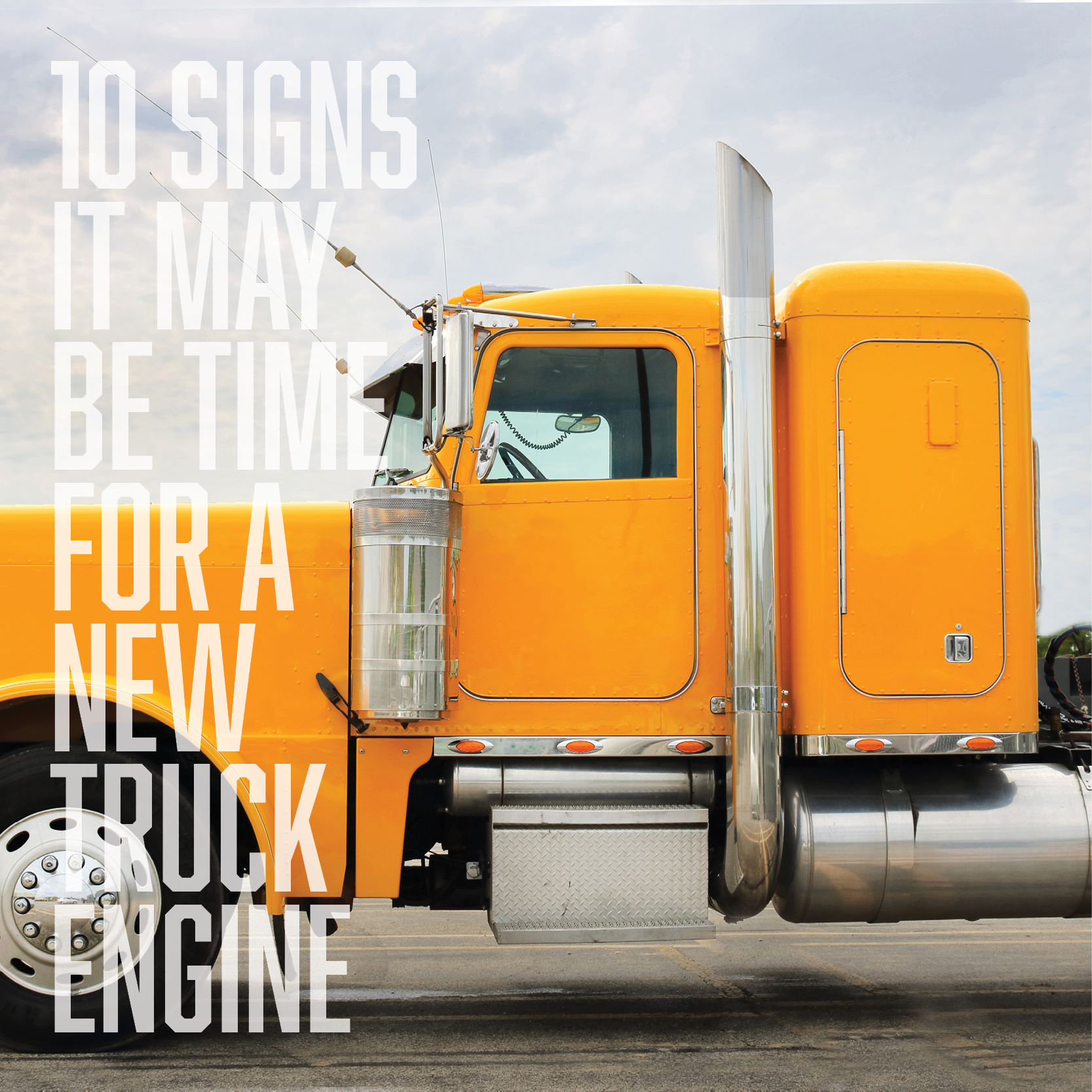 10 Signs It May Be Time for a New Truck Engine